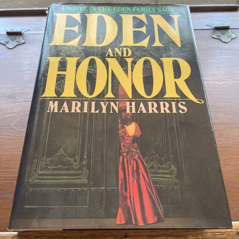 Eden and Honor