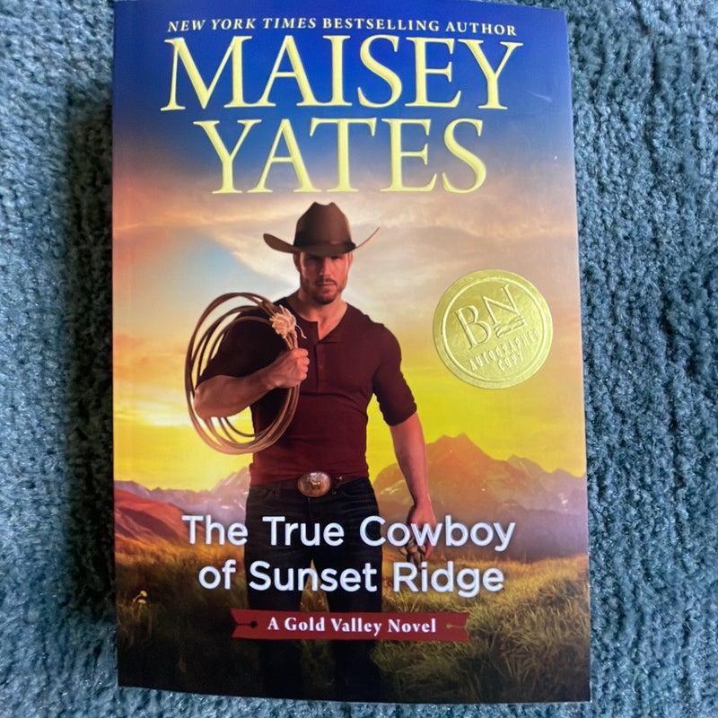 The True Cowboy of Sunset Ridge  (Signed)