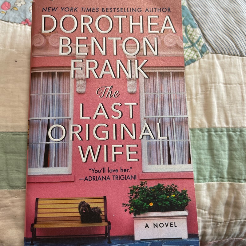 The Last Original Wife