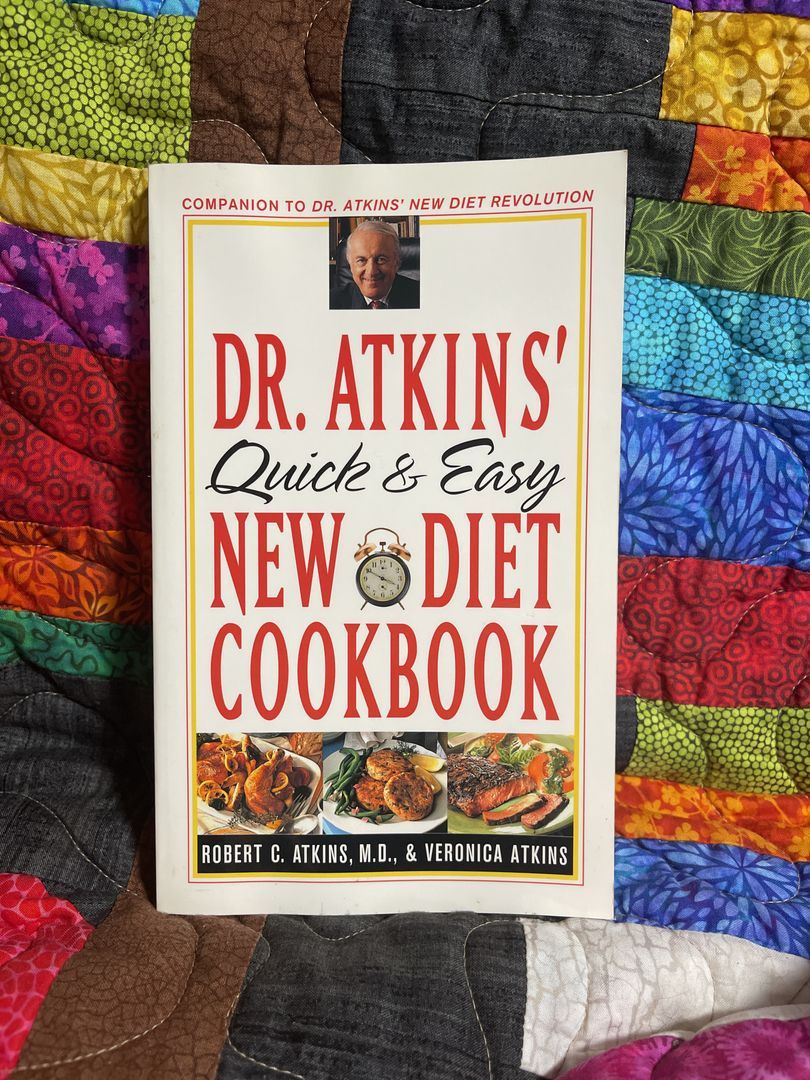 Dr. Atkins' Quick and Easy New Diet Cookbook