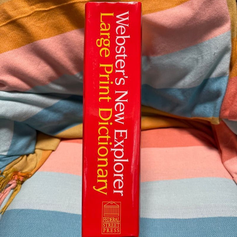 ster's New Explorer Large Print Dictionary