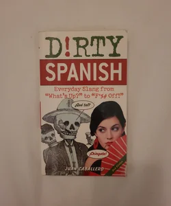 Dirty Spanish