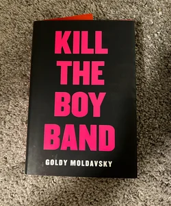 Kill the boy band