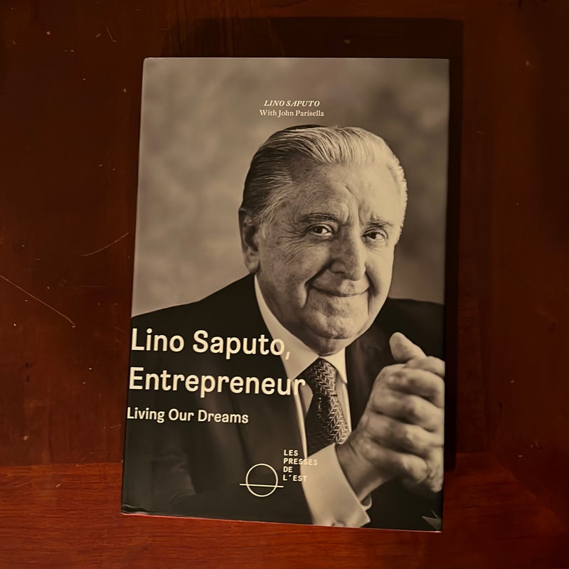 Lino Saputo, Entrepreneur