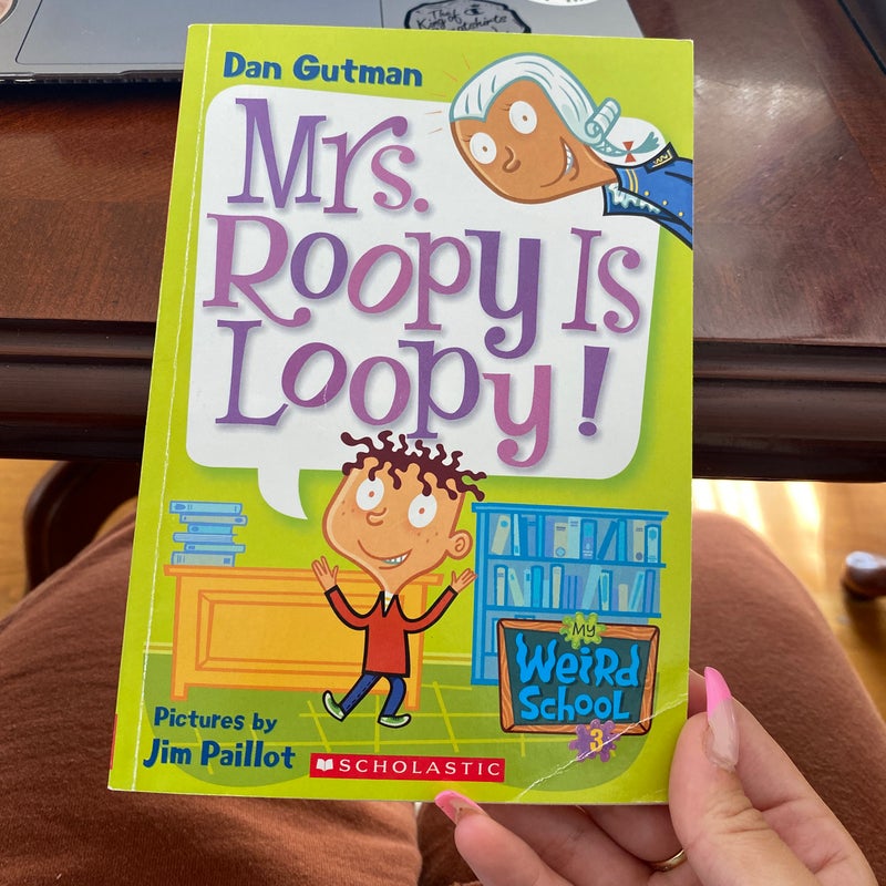 Mrs. Roopy is Loopy