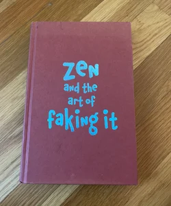 Zen and the art of faking it 