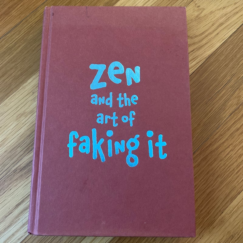 Zen and the art of faking it 