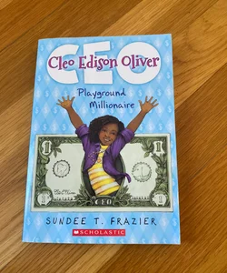Cleo Edison Oliver : playground millionaire