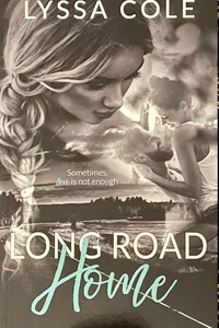 Long Road Home (Signed)