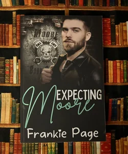 Expecting Moore (Signed)