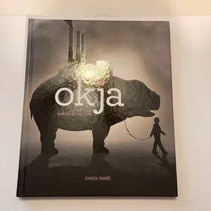 The Art of Okja