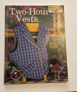 Two-Hour Vests
