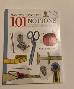 Nancy's Favorite 101 Notions