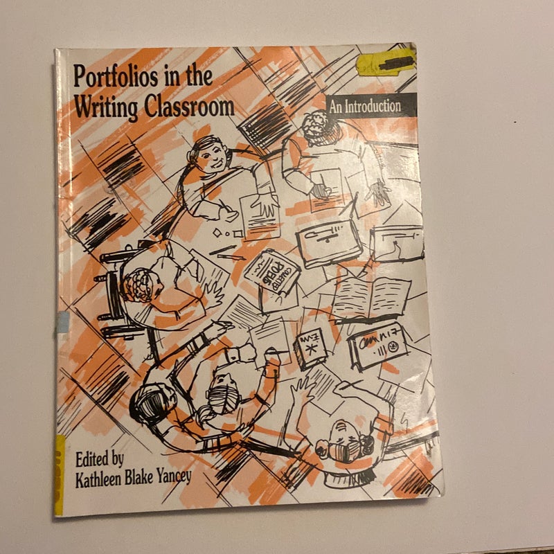 Portfolios in the Writing Classroom