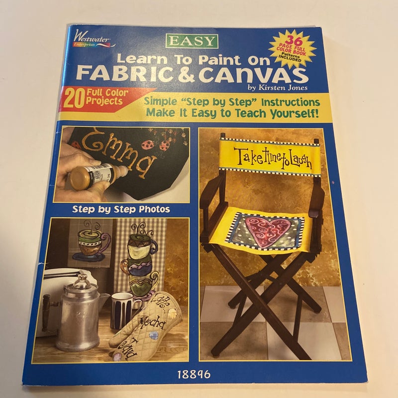 Learn to Paint Fabric & Canvas