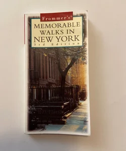 Frommer's Memorable Walks in New York