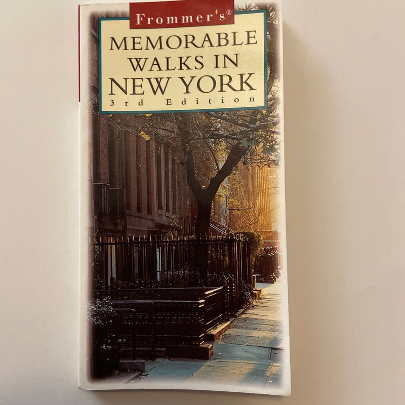 Frommer's Memorable Walks in New York