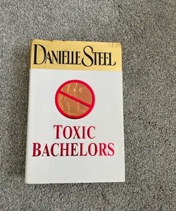 Toxic Bachelors