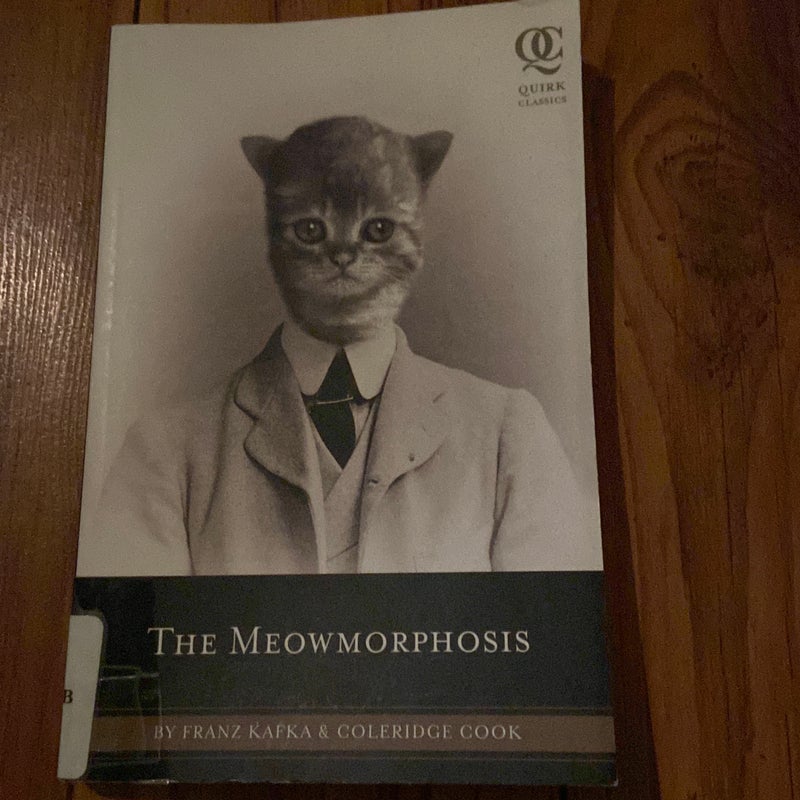 The Meowmorphosis