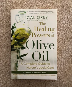 The Healing Powers of Olive Oil