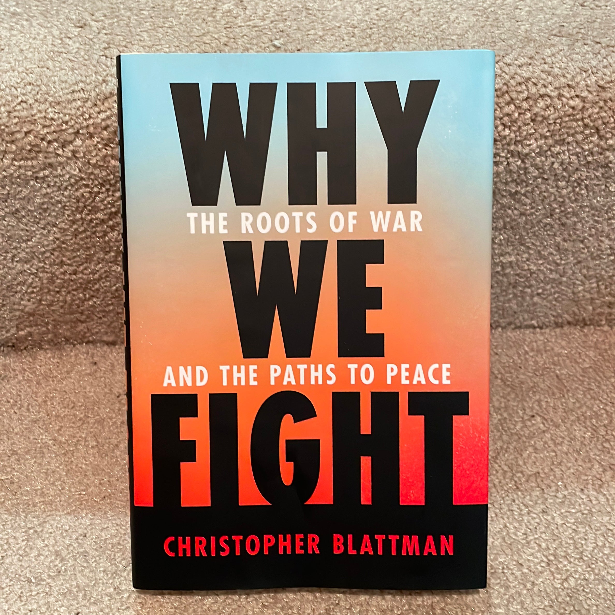 Why We Fight