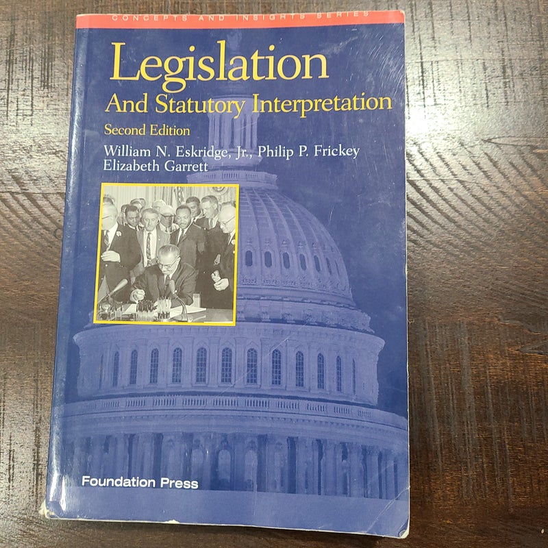 Legislation and Statutory Interpretation, 2d