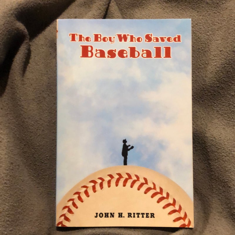 The Boy Who Saved Baseball