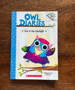 Owl Diaries Eva in the Spotlight