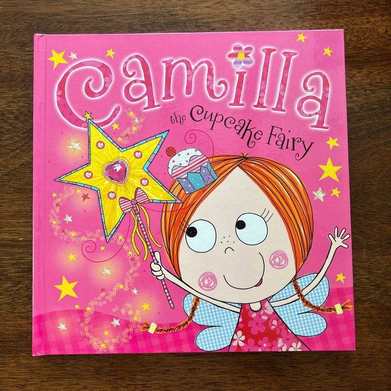 Camilla, the Cupcake Fairy by Tim Bugbird