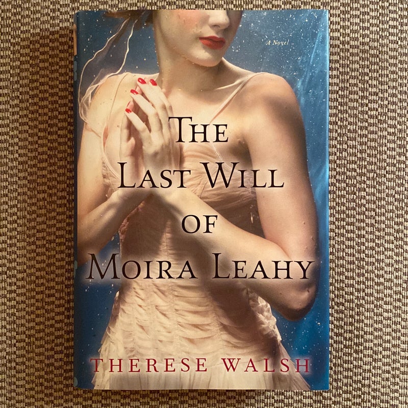 The Last Will of Moira Leahy