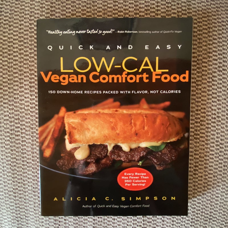 Quick and Easy Low-Cal Vegan Comfort Food