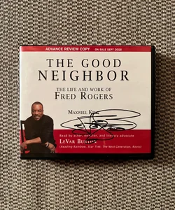 The Good Neighbor - The Life And Work Of Fred Rogers
