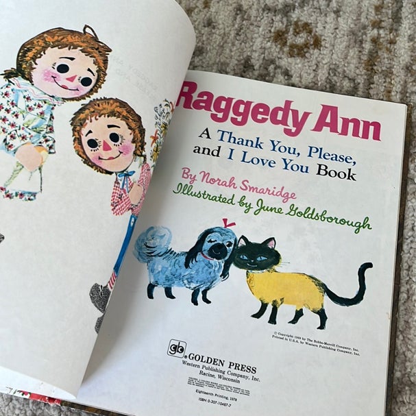Raggedy Ann; A thank you, please, and I love you book 