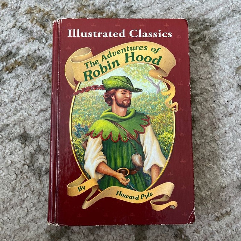 Illustrated Classics The Adventures of Robin Hood 
