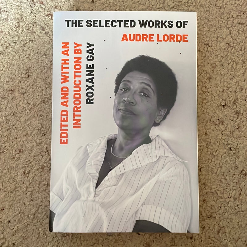 The Selected Works of Audre Lorde