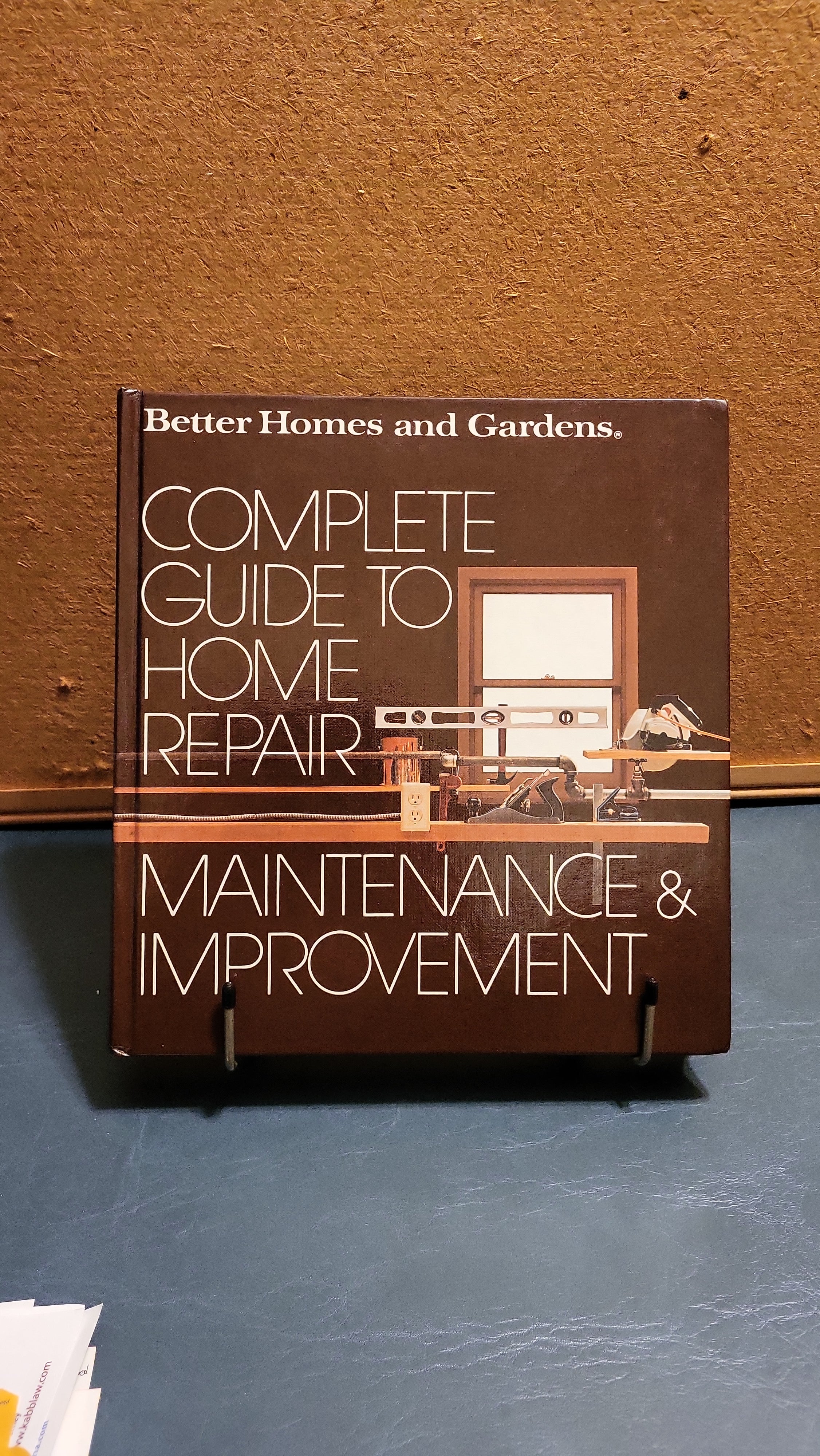 Better Homes and Gardens Complete Guide to Home Repair, Maintenance and Improvement