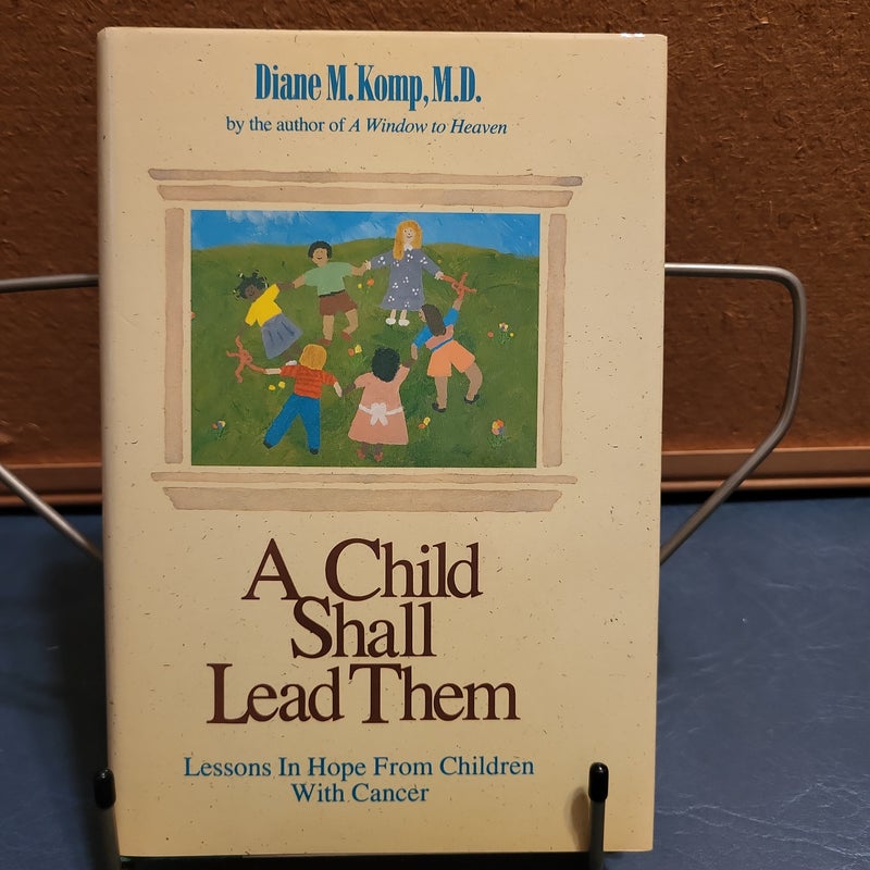 A Child Shall Lead Them