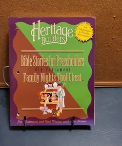 Old Testament Bible Stories for Preschoolers Family Nights Tool Chest
