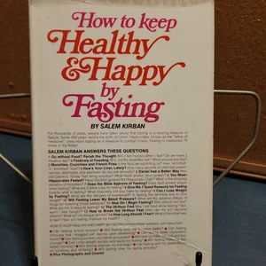 How to Keep Healthy and Happy by Fasting