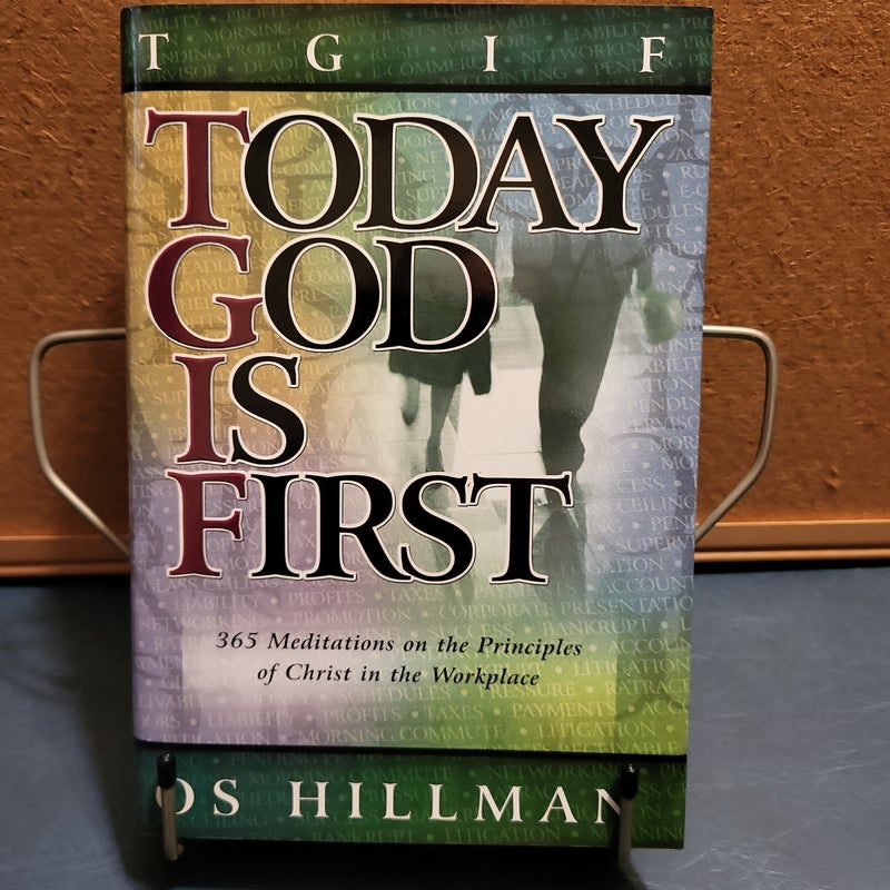 Today God Is First 