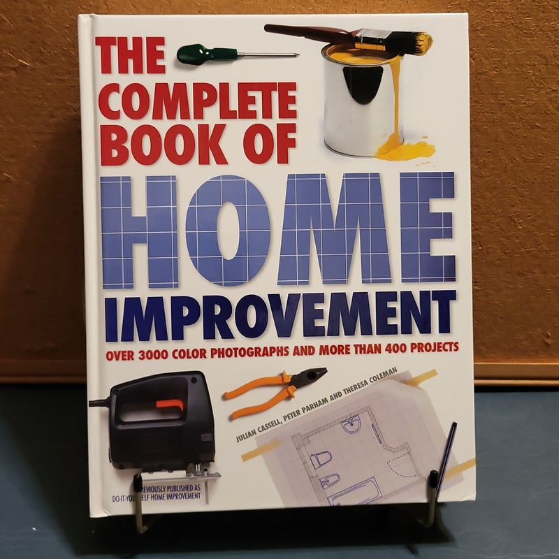 The Complete Book of Home Improvement 