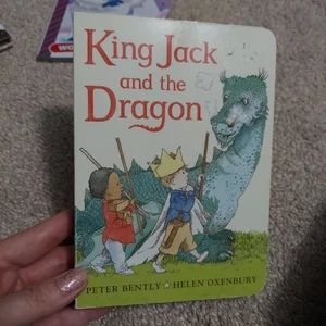 King Jack and the Dragon Board Book
