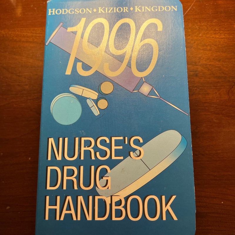 Nurse's Drug Handbook 1996