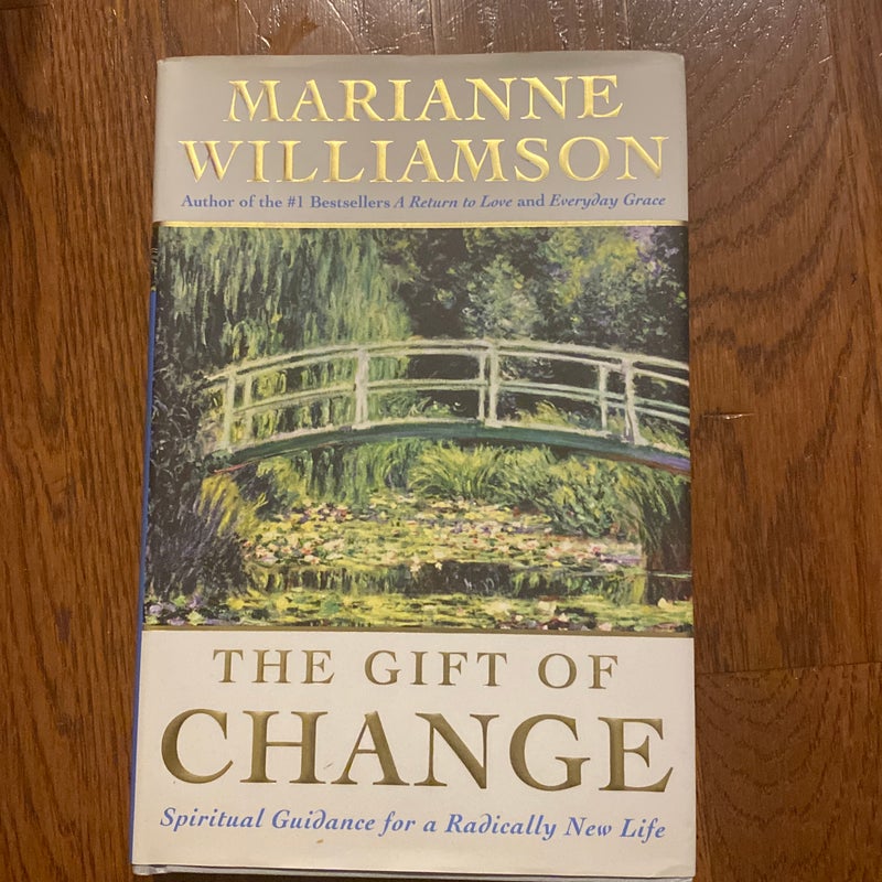 The Gift of Change