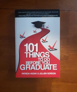 101 Things to Do Before You Graduate