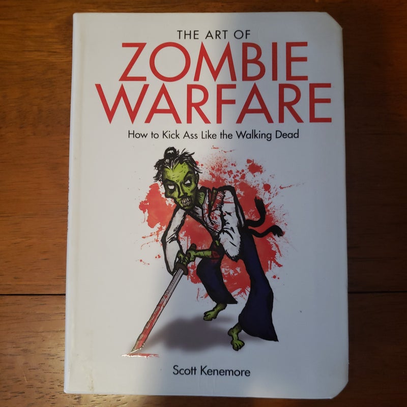 The Art of Zombie Warfare