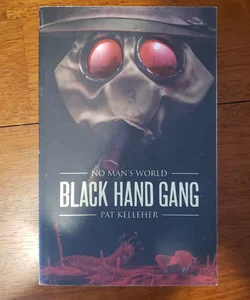 No Man's World: Black Hand Gang