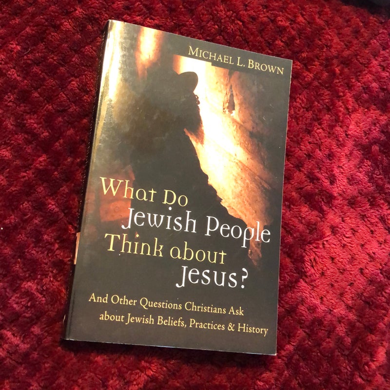 What Do Jewish People Think about Jesus?