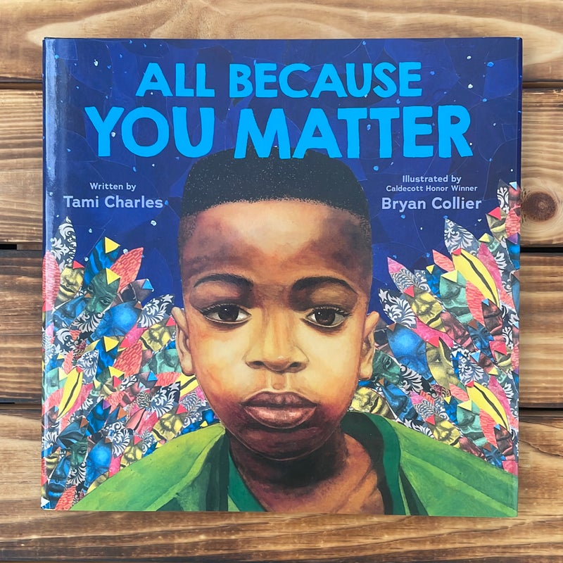 All Because You Matter