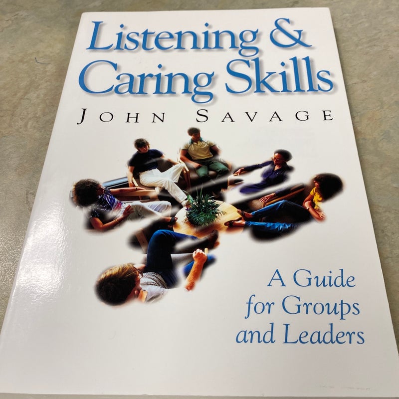 Listening and Caring Skills